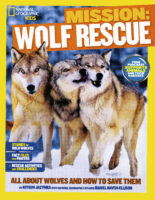 National Geographic Kids&trade;: Mission: Wolf Rescue