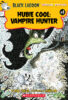 Black Lagoon&reg; Special Edition #1: Hubie Cool: Vampire Hunter