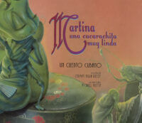Martina: Una cucarachita muy linda: Un Cuento Cubano (<i>Martina the Beautiful Cockroach: A Cuban Folktale</i>)