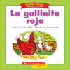 Cuentos clásicos para pequeños lectores #1: La gallinita roja (<i>Folk & Fairy Tale Easy Readers #1: The Little Red Hen</i>)