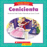 Cuentos clásicos™ para pequeños lectores #15: Cenicienta 