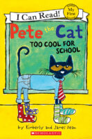 Pete the Cat: Too Cool for School