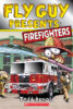 Fly Guy Presents: Firefighters