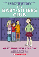 The Baby-Sitters Club® Graphix: Mary Anne Saves the Day