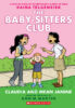 The Baby-sitters Club Graphic Novel: Claudia and Mean Janine