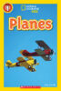National Geographic Kids&trade;: Planes (Level 1 Reader)