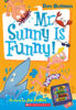 My Weird School Daze: Mr. Sunny Is Funny!
