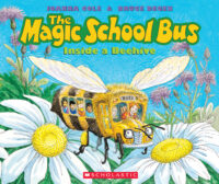 The Magic School Bus®: Inside a Beehive