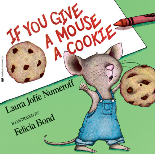 if you give a mouse a cookie full book