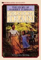 Freedom Train: The Story of Harriet Tubman: The Story of Harriet Tubman