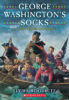 George Washington&rsquo;s Socks: A Time Travel Adventure