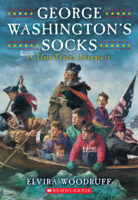 George Washington&rsquo;s Socks: A Time Travel Adventure