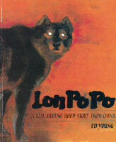 Lon Po Po: A Red Riding Hood Story from China