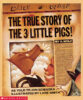 The True Story of the 3 Little Pigs!
