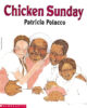 Chicken Sunday