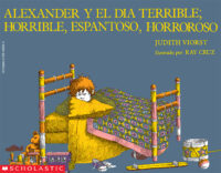 Alexander y el día terrible; horrible, espantoso, horroroso