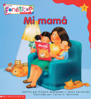 Cuentos fon&eacute;ticos&trade; #2: Mi mam&aacute;