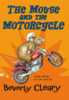 The Mouse and the Motorcycle