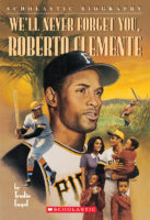 We'll Never Forget You, Roberto Clemente