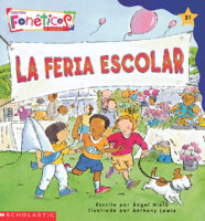 Cuentos fonéticos™ #31: La feria escolar (<i>Spanish Phonics Readers #31: The School Fair</i>)