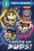 PAW Patrol™: The Mighty Movie: Power Up, Pups! (Level 2 Reader)