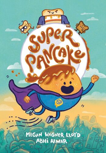 Super Pancake By Megan Wagner Lloyd Paperback Scholastic Book Clubs