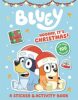 Bluey: Hooray, It’s Christmas! A Sticker & Activity Book