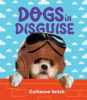 Dogs in Disguise