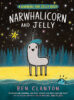 Narwhalicorn and Jelly: A Narwhal and Jelly Book