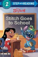 Stitch: Stitch Goes to School (Level 2 Reader)