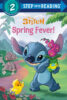 Stitch: Spring Fever! (Level 2 Reader)