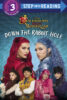 Descendants: Wicked Wonderland: Down the Rabbit Hole (Level 3 Reader)