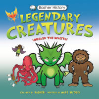 Basher History™: Legendary Creatures