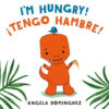 I‘m Hungry! / ¡Tengo hambre!