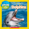 National Geographic Kids™ Explore My World: Dolphins