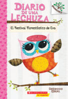 Diario de una lechuza: El festival florestástico de Eva (Owl Diaries: Eva’s Treetop Festival)