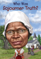 Who Was Sojourner Truth?