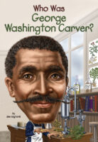 Who Was George Washington Carver?