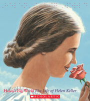 Helen's Big World: The Life of Helen Keller