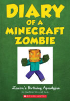 Diary of a Minecraft Zombie: Zombie’s Birthday Apocalypse