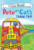 Pete the Cat’s Train Trip