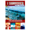 I Survived True Stories: Five Epic Disasters
