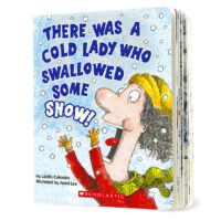 There Was a Cold Lady Who Swallowed Some Snow!