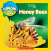 National Geographic Kids™ Explore My World: Honey Bees