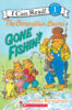 The Berenstain Bears®: Gone Fishin’!