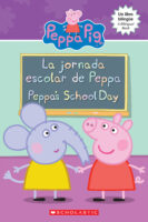 Peppa Pig™: La jornada escolar de Peppa / Peppa’s School Day