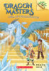 Dragon Masters: Chill of the Ice Dragon