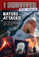 I Survived True Stories: Nature Attacks!