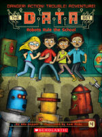 The DATA Set: Robots Rule the School