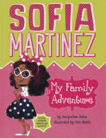 Sofia Martinez: My Family Adventure